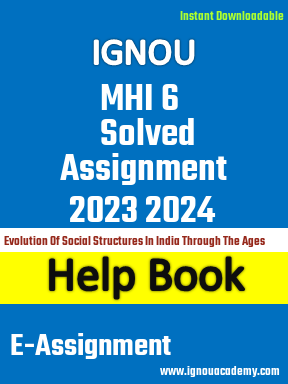IGNOU MHI 6 Solved Assignment 2023 2024